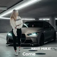 Hayit Murat — Come — обложка