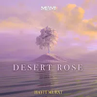 Hayit Murat — Desert Rose (Hayit Murat) — обложка