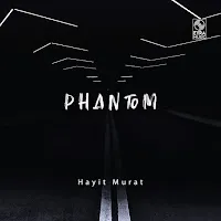 Hayit Murat — Phantom — обложка