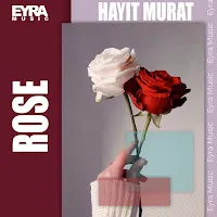 Hayit Murat — Rose — обложка