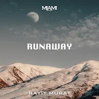 Hayit Murat — Runaway — обложка