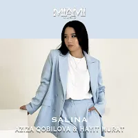 Hayit Murat — Salina Ft Aziza Qobilova — обложка