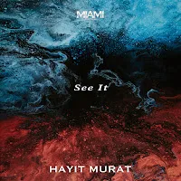 Hayit Murat — See It — обложка