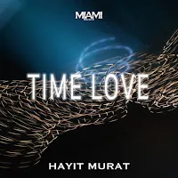 Hayit Murat — Time Love — обложка