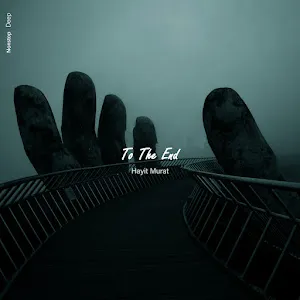 Hayit Murat — To The End — обложка