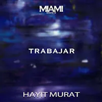 Hayit Murat — Trabajar — обложка